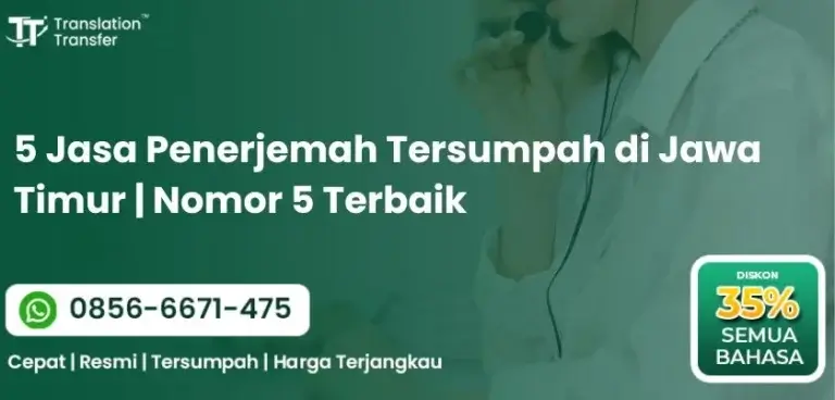 5 Jasa Penerjemah Tersumpah di Jawa Timur | Nomor 5 Terbaik
