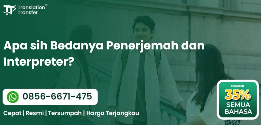 Apa sih Bedanya Penerjemah dan Interpreter?
