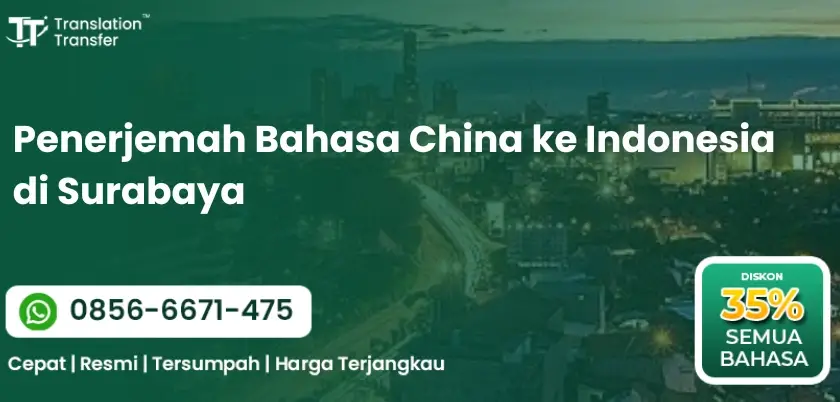 Penerjemah Bahasa China ke Indonesia di Surabaya