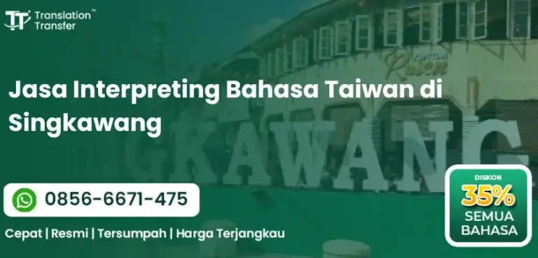 Jasa Interpreting Bahasa Taiwan di Singkawang