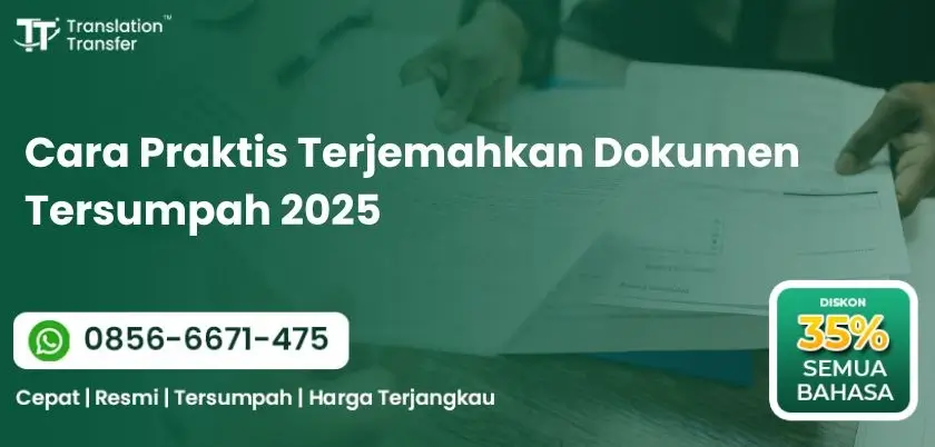Cara Praktis Terjemahkan Dokumen Tersumpah 2025