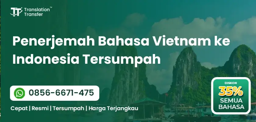 Penerjemah Bahasa Vietnam ke Indonesia Tersumpah