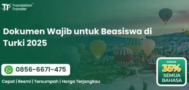Dokumen Wajib untuk Beasiswa di Turki 2025