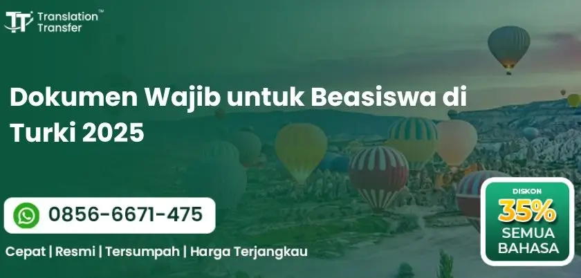 Dokumen Wajib untuk Beasiswa di Turki 2025