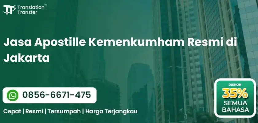 Jasa Apostille Kemenkumham Resmi di Jakarta