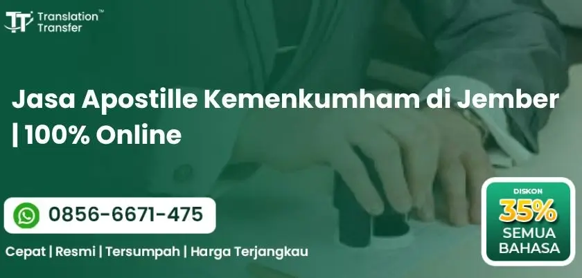 Jasa Apostille Kemenkumham di Jember | 100% Online