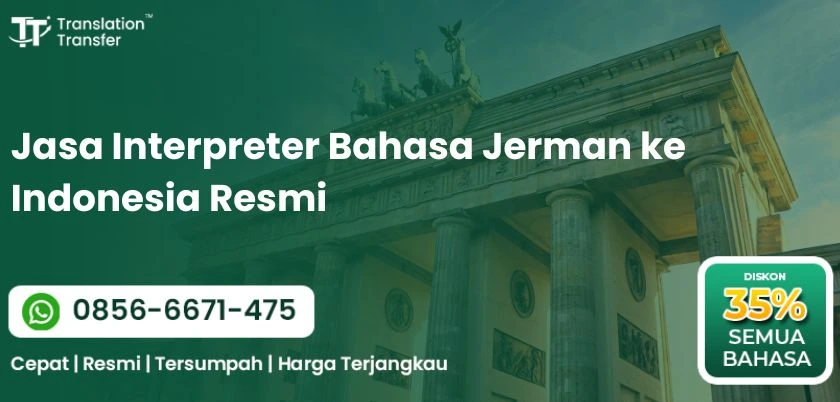 Jasa Interpreter Bahasa Jerman ke Indonesia Resmi