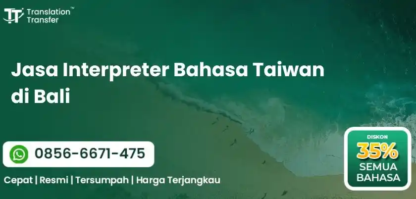 Jasa Interpreter Bahasa Taiwan di Bali