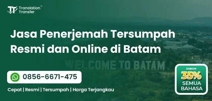 Jasa Penerjemah Tersumpah Resmi dan Online di Batam