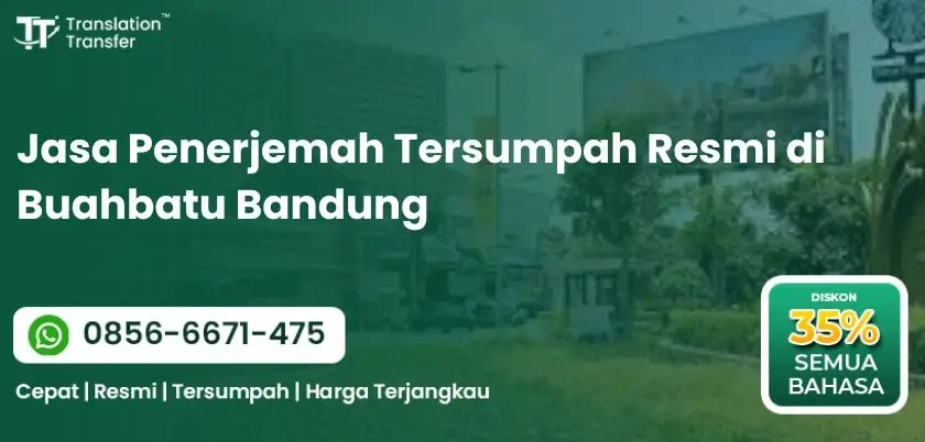 Jasa Penerjemah Tersumpah Resmi di Buahbatu Bandung