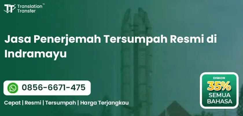Jasa Penerjemah Tersumpah Resmi di Indramayu