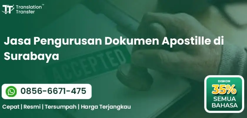 Jasa Pengurusan Dokumen Apostille di Surabaya