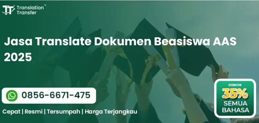 Jasa Translate Dokumen Beasiswa AAS 2025