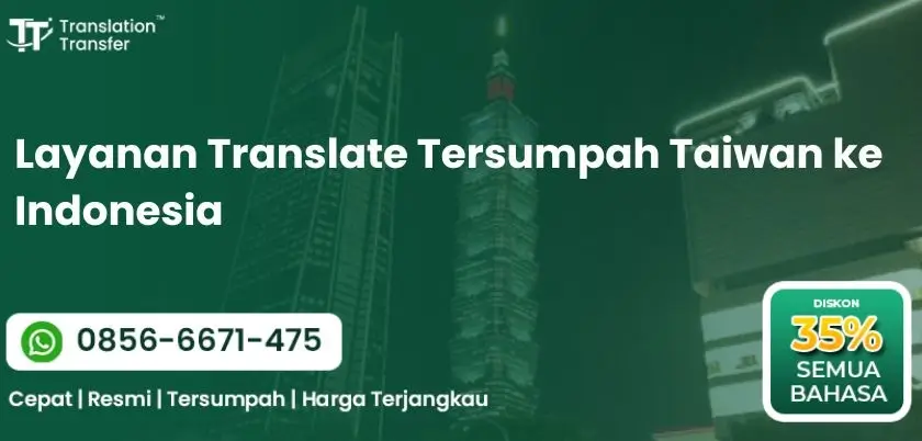 Layanan Translate Tersumpah Taiwan ke Indonesia