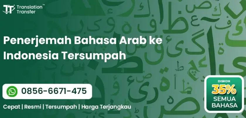 Penerjemah Bahasa Arab ke Indonesia Tersumpah