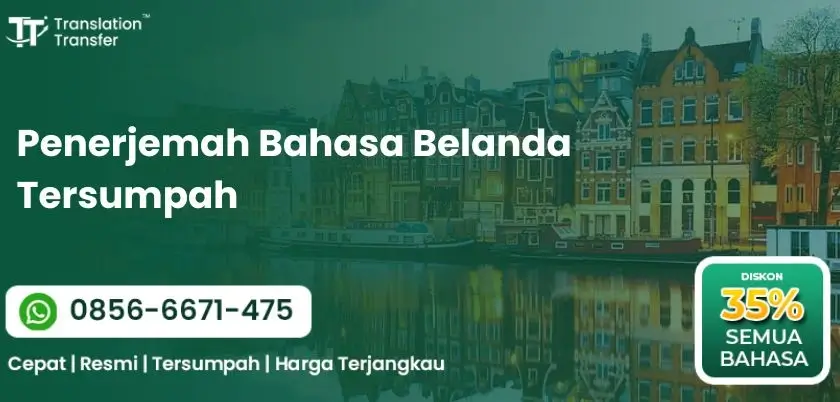Penerjemah Bahasa Belanda Tersumpah