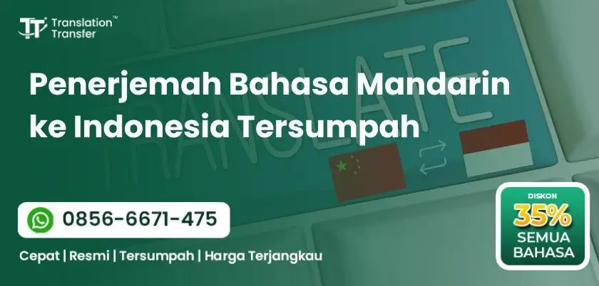 Penerjemah Bahasa Mandarin ke Indonesia Tersumpah