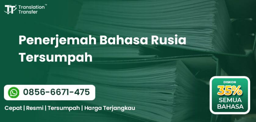 Penerjemah Bahasa Rusia Tersumpah