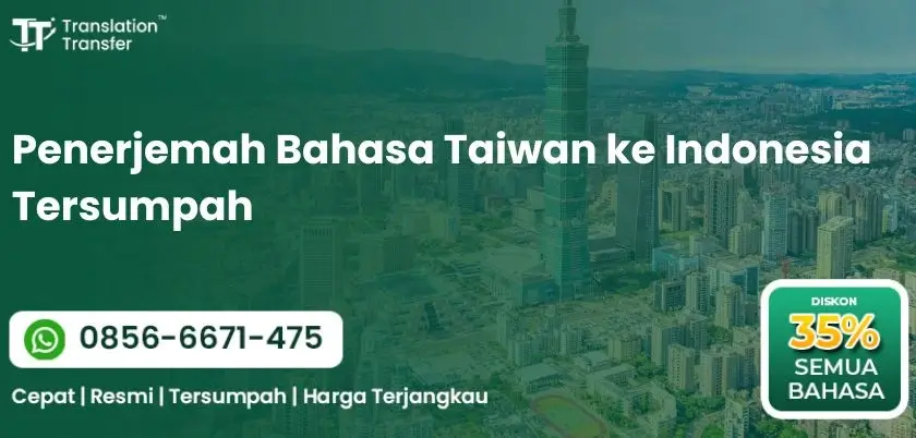 Penerjemah Bahasa Taiwan ke Indonesia Tersumpah