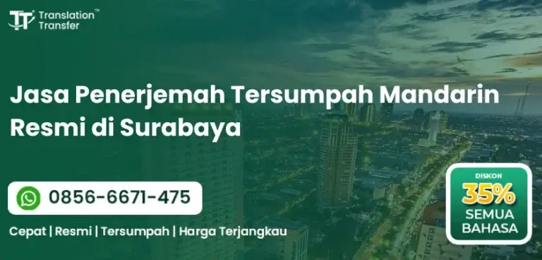 Jasa Penerjemah Tersumpah Mandarin Resmi di Surabaya