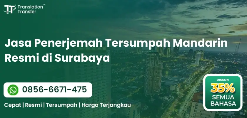 Jasa Penerjemah Tersumpah Mandarin Resmi di Surabaya