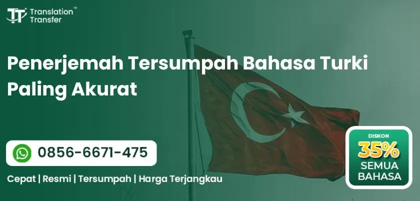 Penerjemah Tersumpah Bahasa Turki Paling Akurat