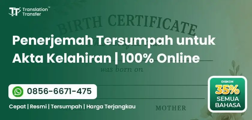 Penerjemah Tersumpah untuk Akta Kelahiran | 100% Online