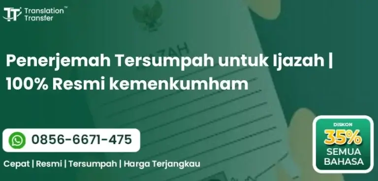 Penerjemah Tersumpah untuk Ijazah | 100% Resmi kemenkumham