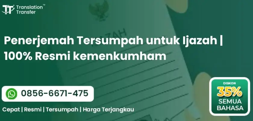 Penerjemah Tersumpah untuk Ijazah | 100% Resmi kemenkumham