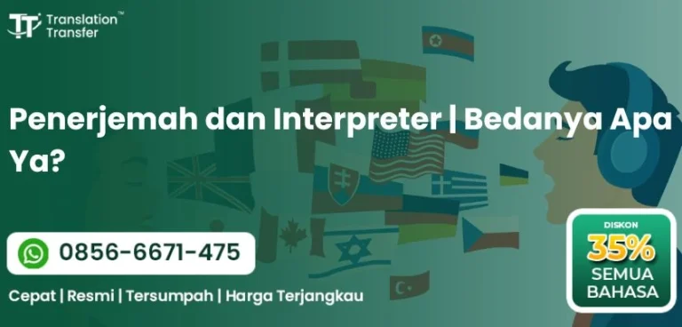 Penerjemah dan Interpreter | Bedanya Apa Ya?