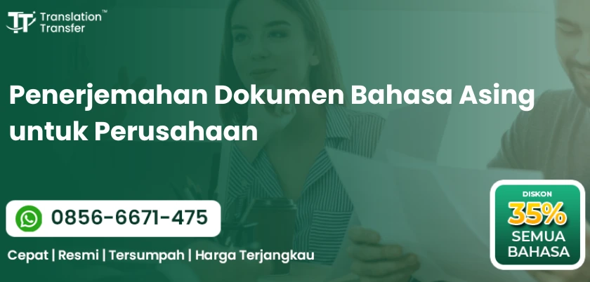 Penerjemahan Dokumen Bahasa Asing untuk Perusahaan