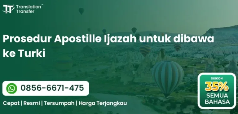 Prosedur Apostille Ijazah untuk dibawa ke Turki