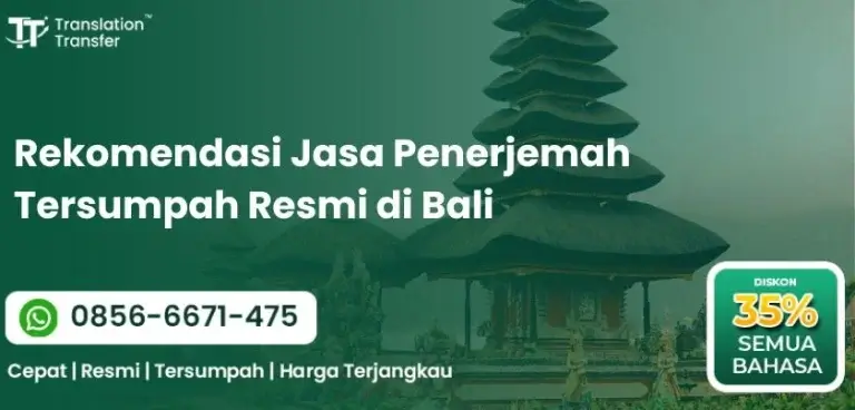 Rekomendasi Jasa Penerjemah Tersumpah Resmi di Bali