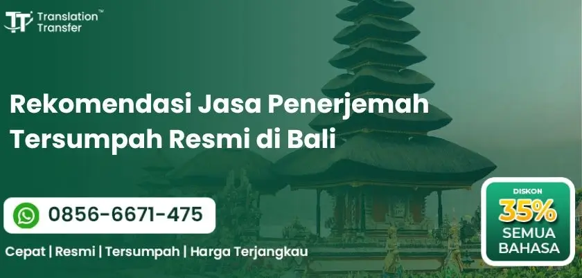 Rekomendasi Jasa Penerjemah Tersumpah Resmi di Bali