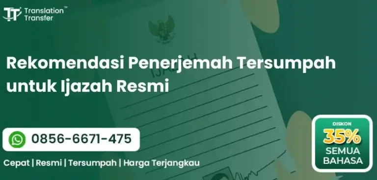 Rekomendasi Penerjemah Tersumpah untuk Ijazah Resmi