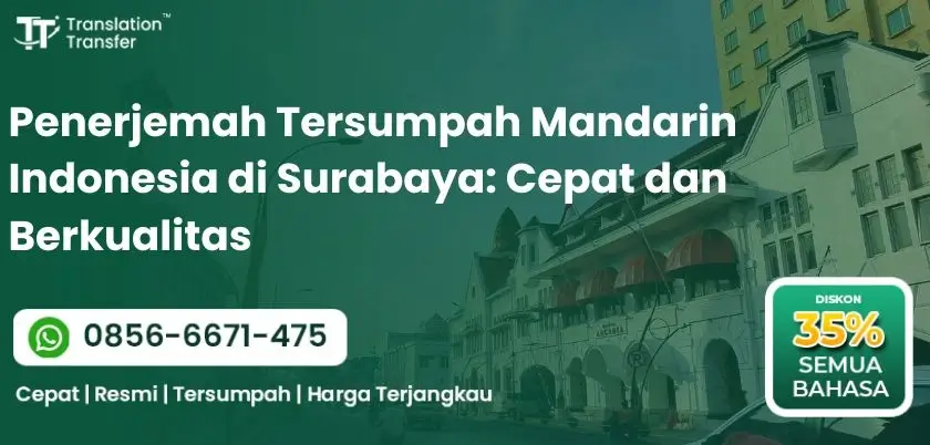 Penerjemah Tersumpah Mandarin Indonesia di Surabaya