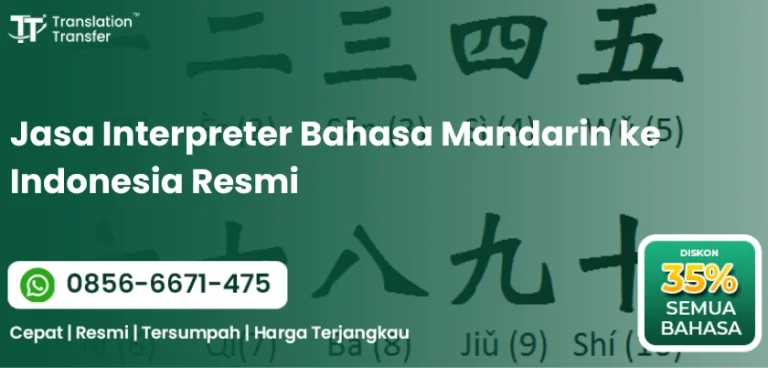 Jasa Interpreter Bahasa Mandarin ke Indonesia Resmi