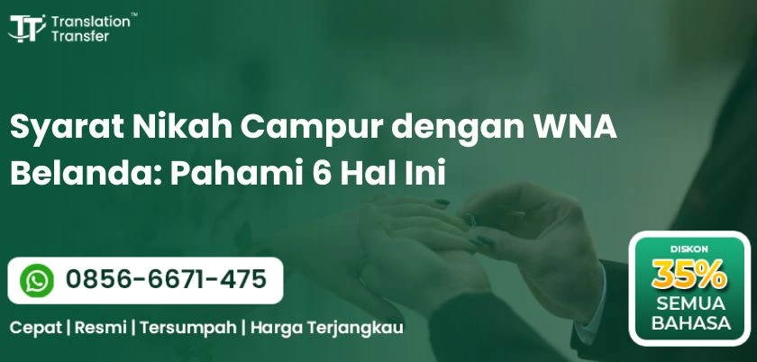 Syarat Nikah Campur dengan WNA Belanda