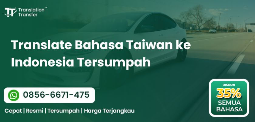 Translate Bahasa Taiwan ke Indonesia Tersumpah