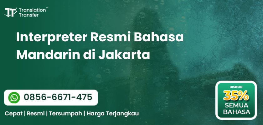 Interpreter Resmi Bahasa Mandarin di Jakarta