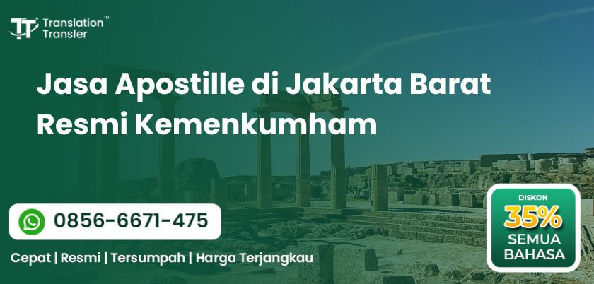 Jasa Apostille di Jakarta Barat Resmi Kemenkumham