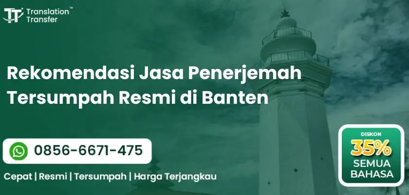 Rekomendasi Jasa Penerjemah Tersumpah Resmi di Banten
