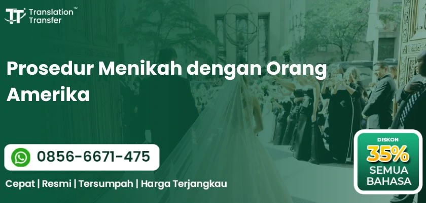 Prosedur Menikah dengan Orang Amerika