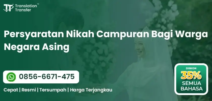 Persyaratan Nikah Campuran Bagi Warga Negara Asing