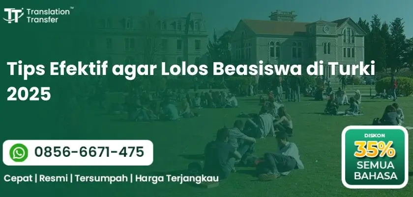 Tips Efektif agar Lolos Beasiswa di Turki 2025