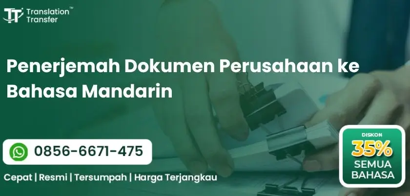 Penerjemah Dokumen Perusahaan ke Bahasa Mandarin