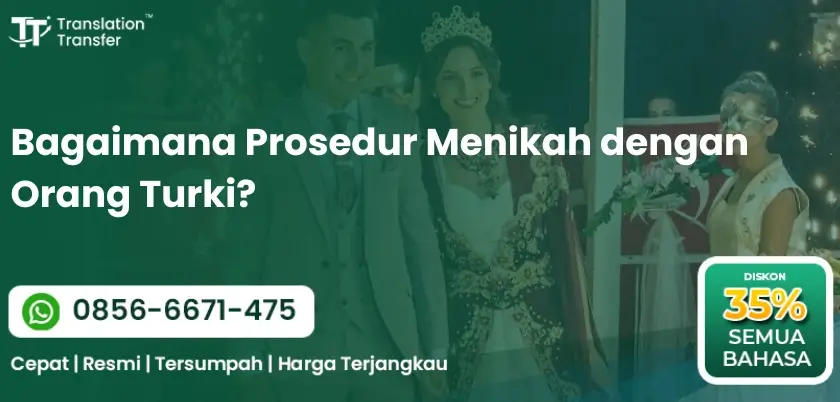 Bagaimana Prosedur Menikah dengan Orang Turki?