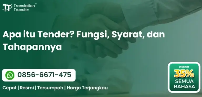 Apa itu Tender? Fungsi, Syarat, dan Tahapannya