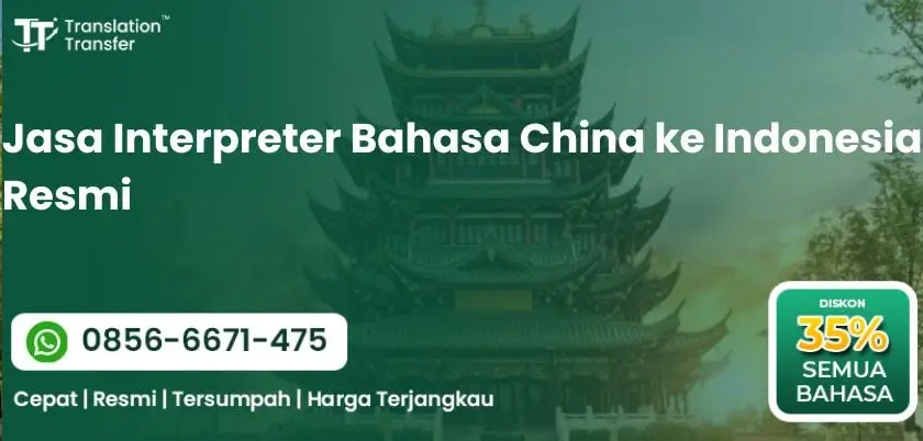 Jasa Interpreter Bahasa China ke Indonesia Resmi
