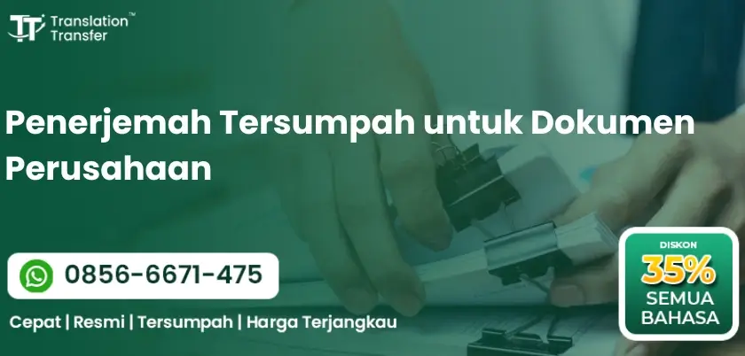Penerjemah Tersumpah untuk Dokumen Perusahaan